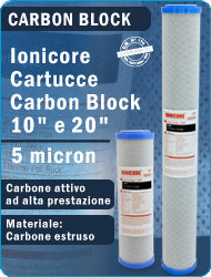 Ionicore Carbon Block estruso Elevata Capacita Filtrazione Depuratori