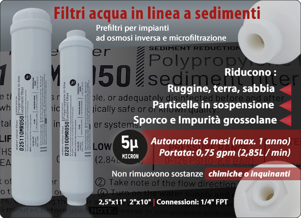 Filtro in Linea a sedimenti Refrigeratori Depuratori Osmosi Inversa Microfiltratione sistemi filtrazione
