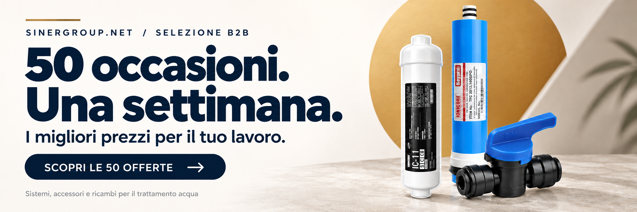 50 occasioni. Una settimana. Scopri le offerte B2B SINERGROUP