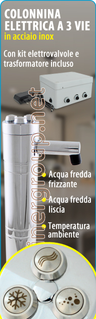 colonnina elettrica tre vie acciaio inox kit elettrovalvole elettronico trasformatore pulsanti incisi laser acqua ambiente fredda frizzante refrigeratori acqua drink more water