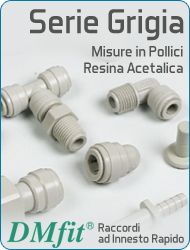 DMfit raccordi a innesto serie grigia resina acetalica misure pollici rapido acqua alimenti aria compressa sistemi flusso