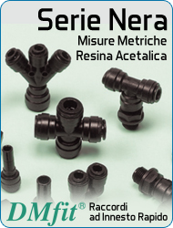 DMfit raccordi a innesto rapido serie nera resina acetalica metric size acqua alimenti aria compressa sistemi flusso