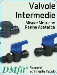 DMfit raccordi a innesto rapido valvole intermedie resina acetalica misure metriche acqua alimenti aria compressa sistemi flusso