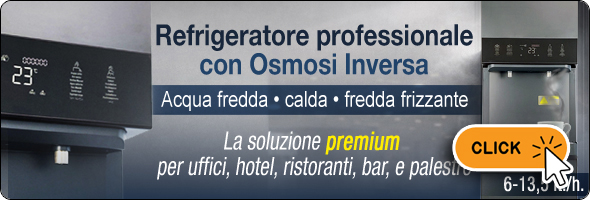 refrigeratore colonnina acqua fredda calda fredda frizzante osmosi inversa uffici hotel ristoranti bar palestre premium
