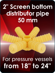 Screen bottom distributor vessels Water softeners treatment 